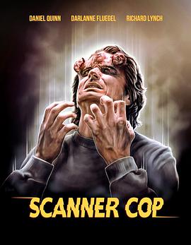 海角直播app《超能特警 Scanner Cop》免费在线观看
