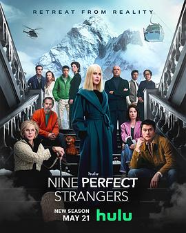 海角直播《九个完美陌生人 第二季 Nine Perfect Strangers Season 2》免费在线观看