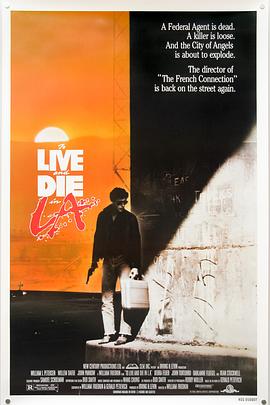 海角直播app《威猛奇兵 To Live and Die in L.A.》免费在线观看