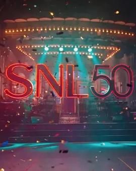 海角破解版《周六夜现场五十周年特别篇 SNL50: The Anniversary Special》免费在线观看